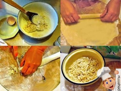 как приготовить домашнюю лапшу для куриного супа